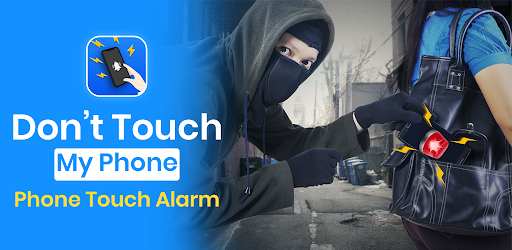 Don't Touch My Phone